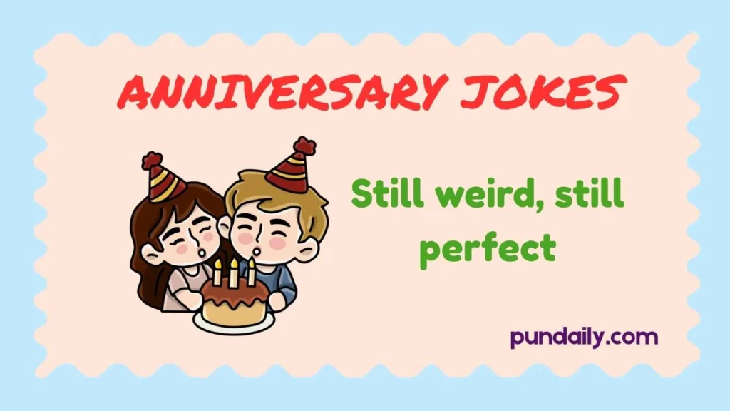 anniversary jokes