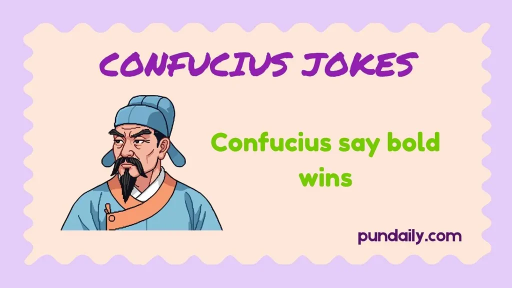 confucius jokes