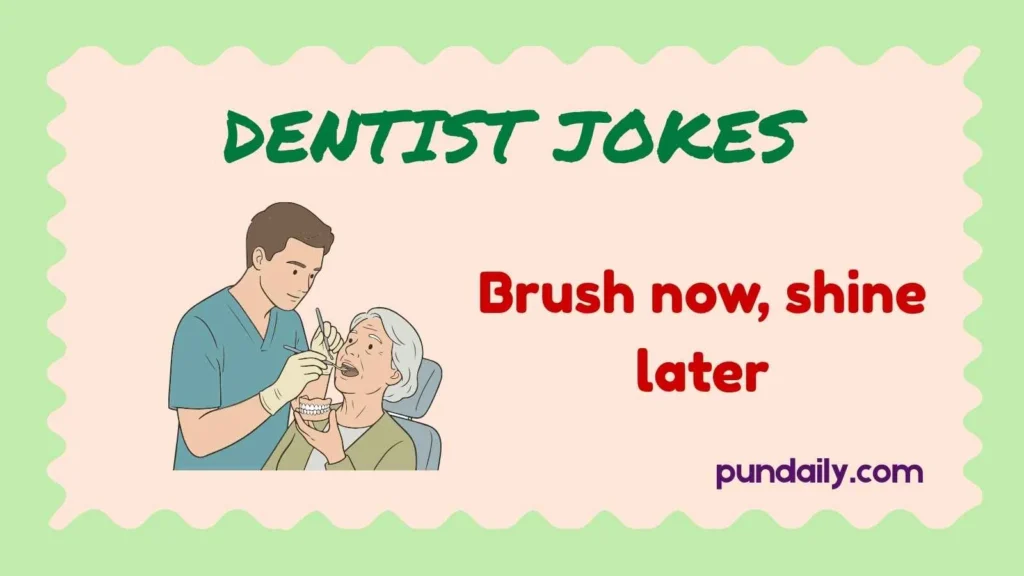 dentist jokes