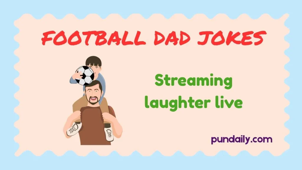football dad jokes
