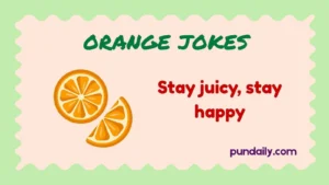 orange jokes