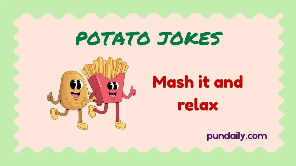 potato jokes