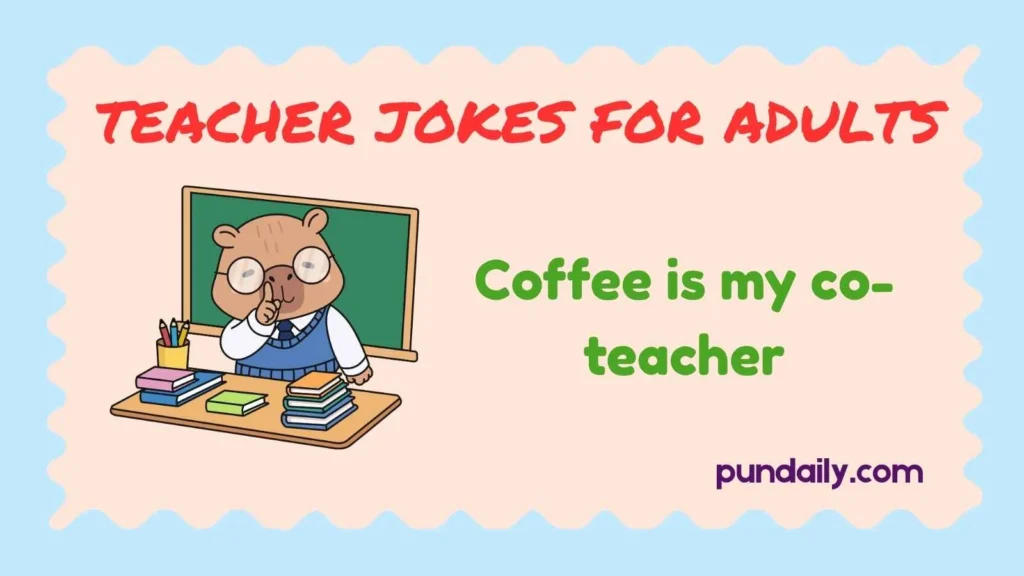 teacher jokes for adults