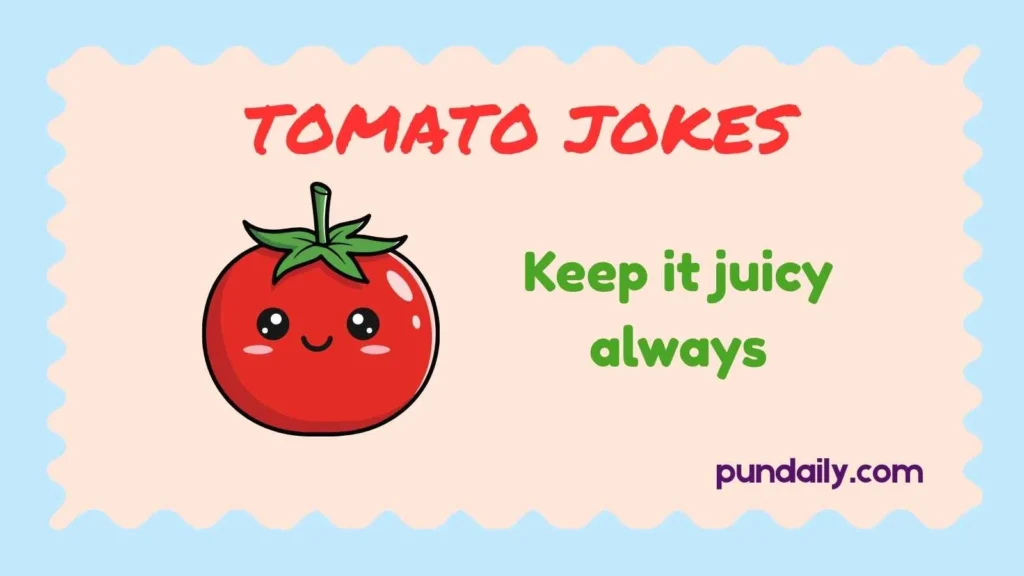 tomato jokes