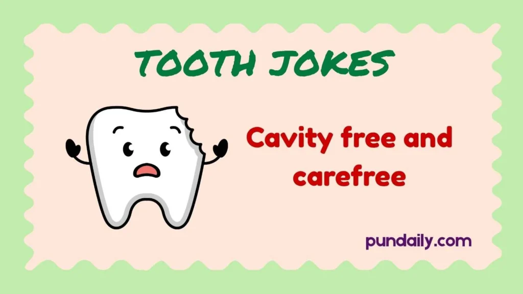 tooth jokes