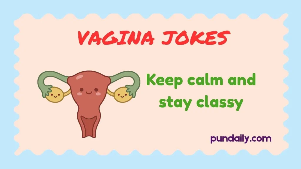 vagina jokes