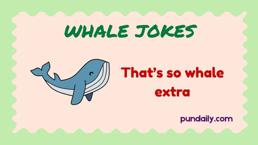 whale jokes