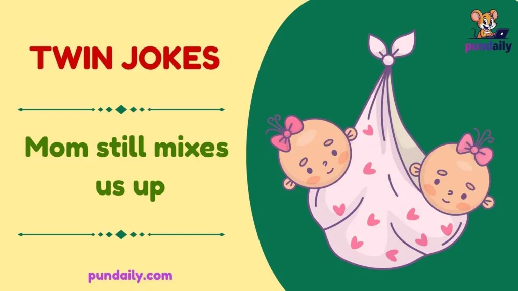 twin jokes
