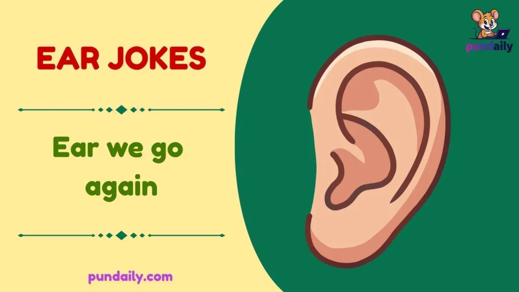 ear jokes