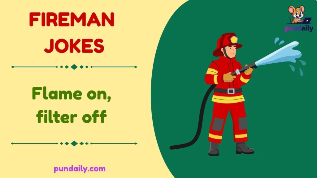 fireman jokes
