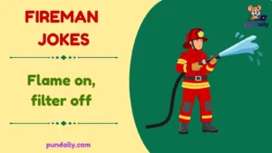 fireman jokes