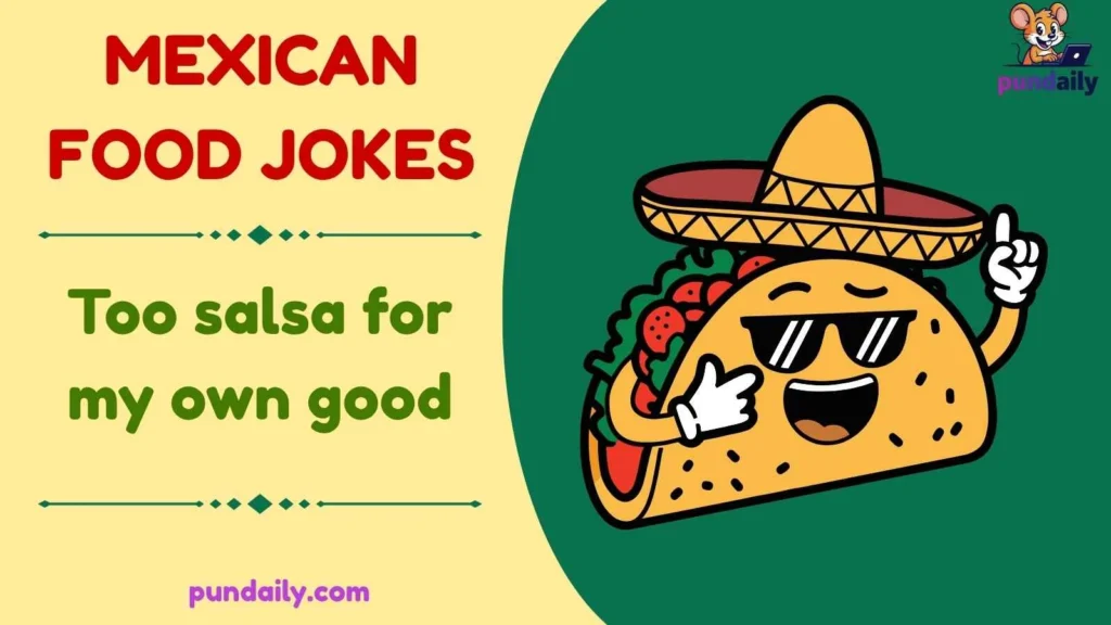 mexican food jokes