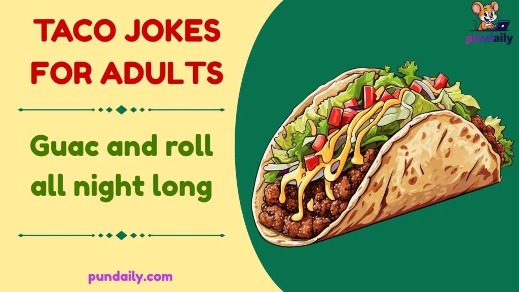 taco jokes for adults